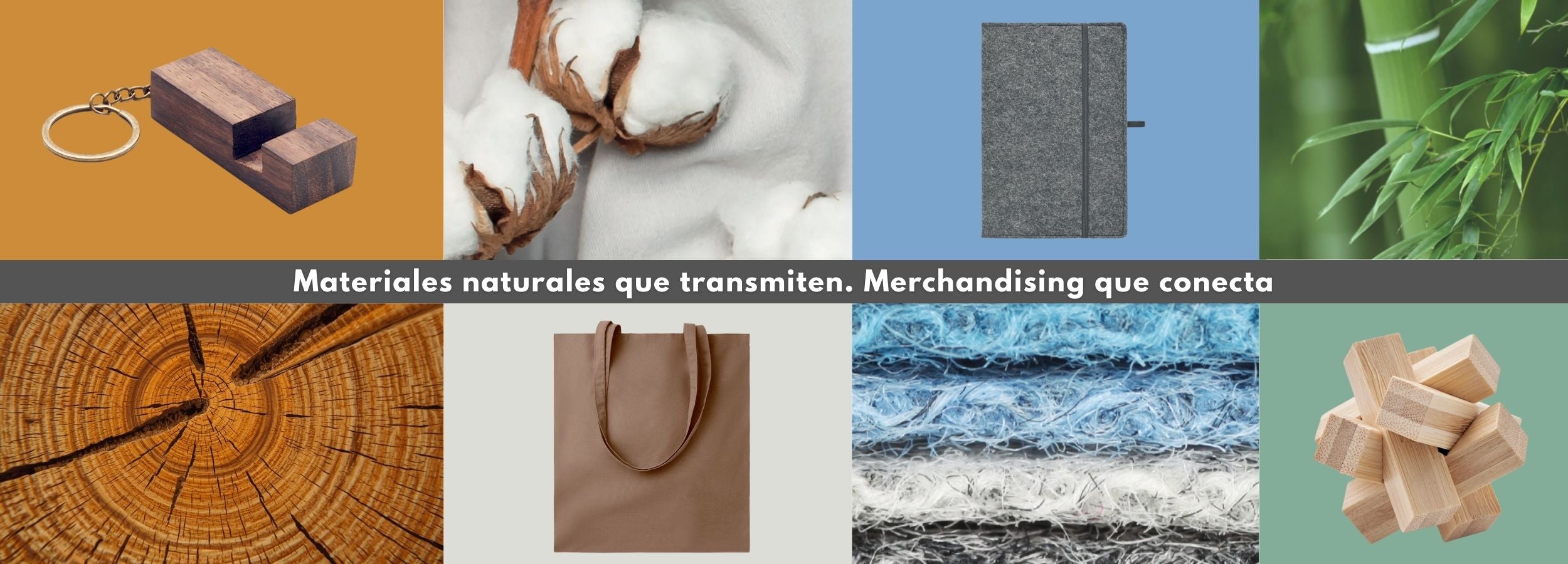 Productos promocionales y materiales naturales